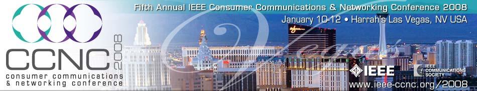 IEEE CCNC 2008, Las Vegas, US